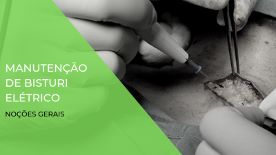 curso manutenção de bisturi elétrico